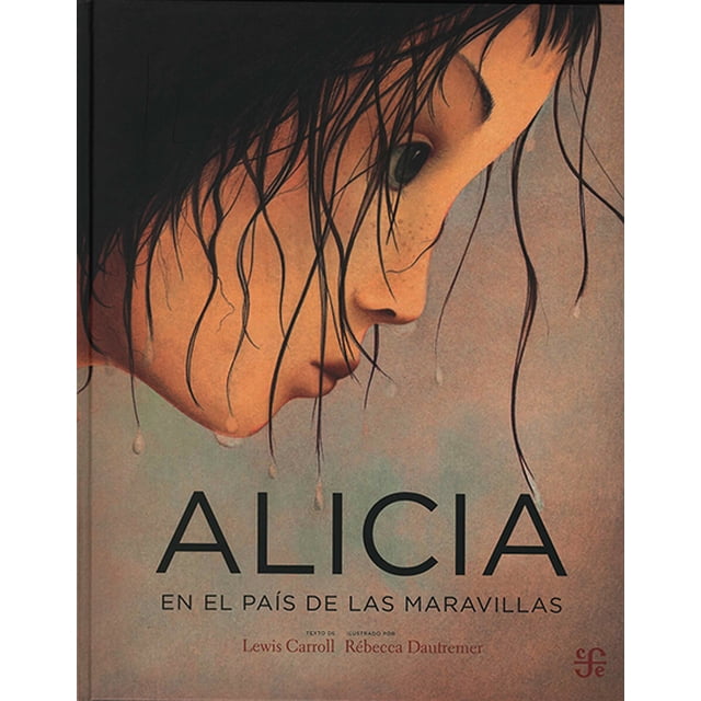 Libro Alicia En El Pais De Las Maravillas Tapa Dura, Autor Ricardo Alonso Garcia, Editorial Fondo De Cultura Economica