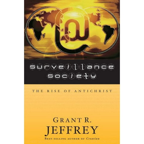 Surveillance Society : The Rise of Antichrist 9780921714620 Used / Pre-owned