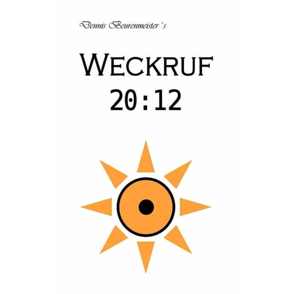 Weckruf 20: 12, (Paperback)