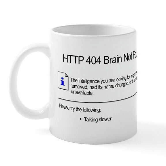 CafePress - Geek 404 Error Mug - 11 oz Ceramic Mug - Novelty Coffee Tea Cup
