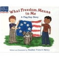 thumbnail image 1 of Pre-Owned What Freedom Means to Me: A Flag Day Story (Hardcover) 0970634129 9780970634122, 1 of 1