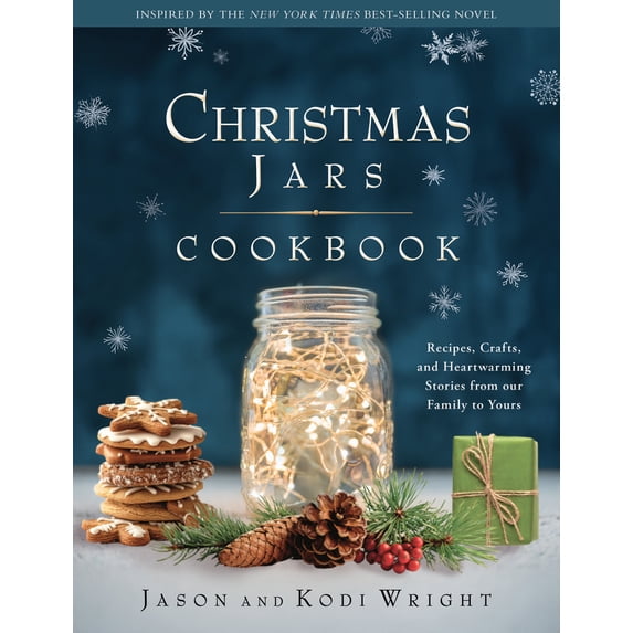 Pre-Owned Christmas Jars Cookbook: Recipes, Crafts, and Heartwarming Stories from Our Family to Yours (Hardcover) 1639934278 9781639934270