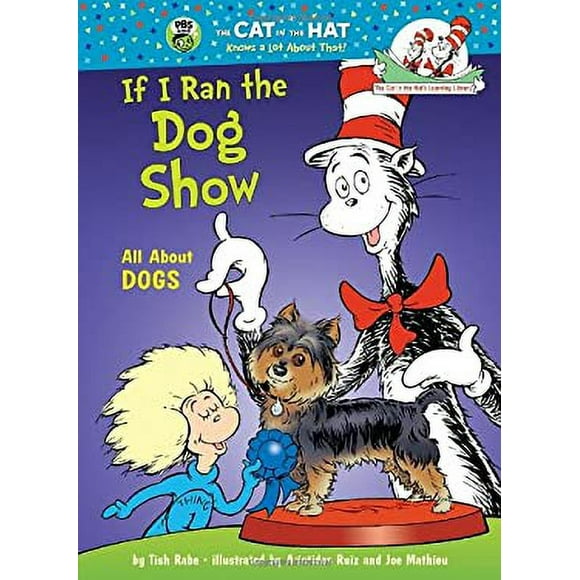 If I Ran the Dog Show : All about Dogs 9780375866821 Used / Pre-owned