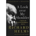 thumbnail image 1 of Pre-Owned A Look over My Shoulder: A Life in the Central Intelligence Agency (Hardcover) 037550012X 9780375500121, 1 of 1
