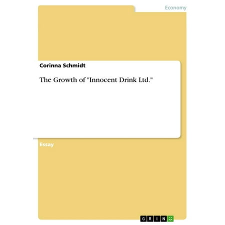 The Growth of 'Innocent Drink Ltd.' - eBook (Best Drink For Height Growth)