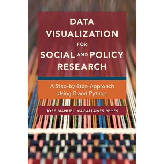 Data Visualization for Social and Policy Research, (Paperback)