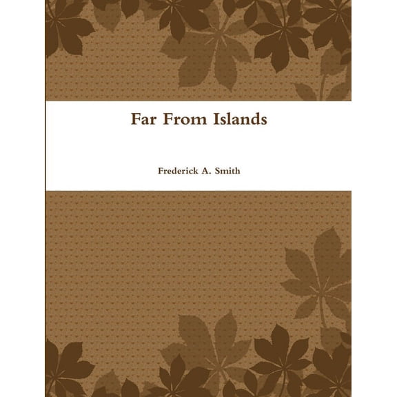 Far From Islands, (Paperback)