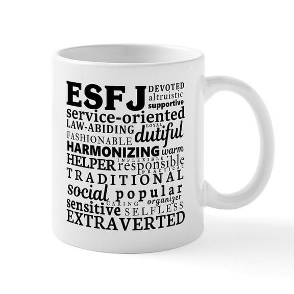CafePress - ESFJ Provider Myers Briggs Personality Mugs - 11 oz Ceramic Mug - Novelty Coffee Tea Cup