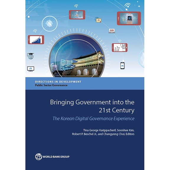 Directions in Development - Public Secto Bringing Government into the 21st Century, (Paperback)