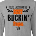 thumbnail image 4 of Inktastic You're Looking at the Best Buckin' Papa Ever Hunting Long Sleeve T-Shirt, 4 of 5