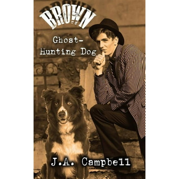Brown, Ghost Hunting Dog (Paperback)
