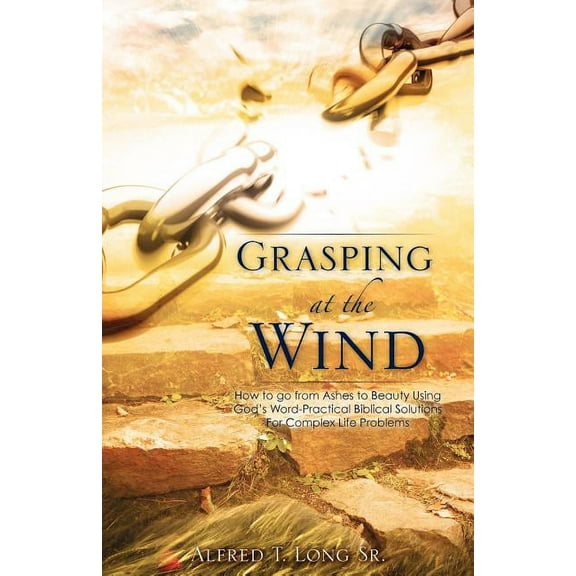 Grasping At The Wind, (Paperback)