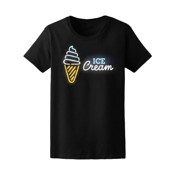 Bright Neon Sign Ice Cream Tee Women's -Image by Shutterstock