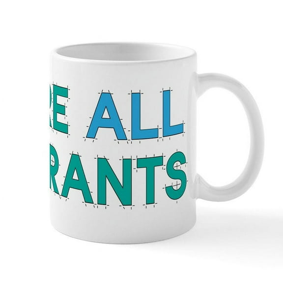 CafePress - We Are All Immigrants - 11 oz Ceramic Mug - Novelty Coffee Tea Cup