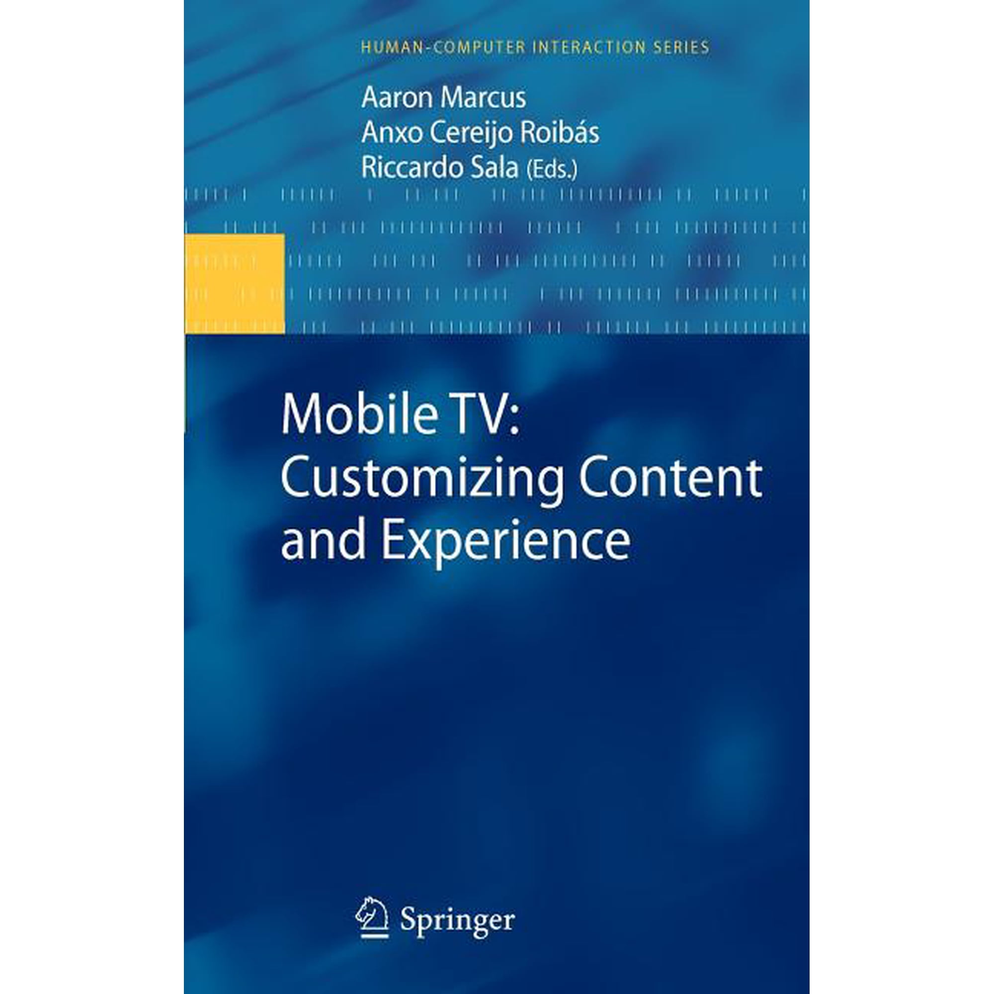Human-Computer Interaction Mobile Tv: Customizing Content and Experience, (Hardcover)