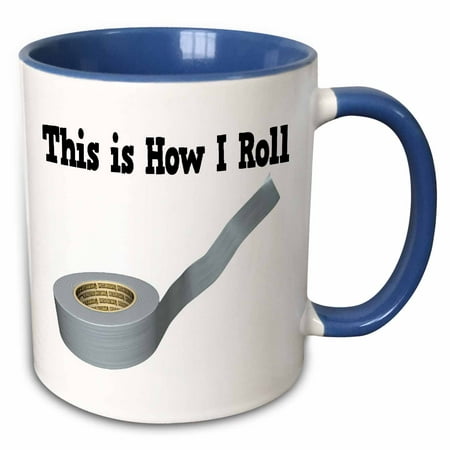 3dRose This Is How I Roll Funny Duct Tape Design - Two Tone Blue Mug, 11-ounce