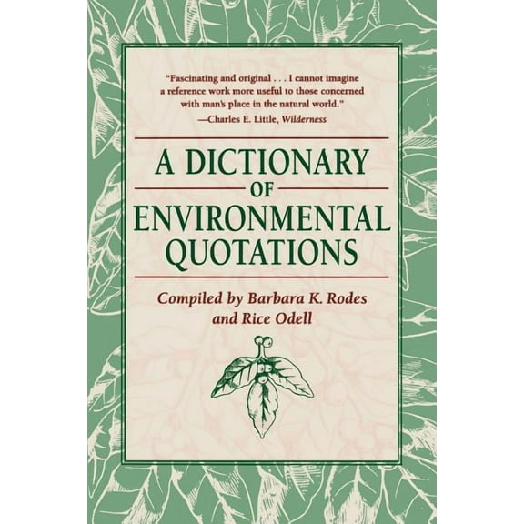 A Dictionary of Environmental Quotations, (Paperback)