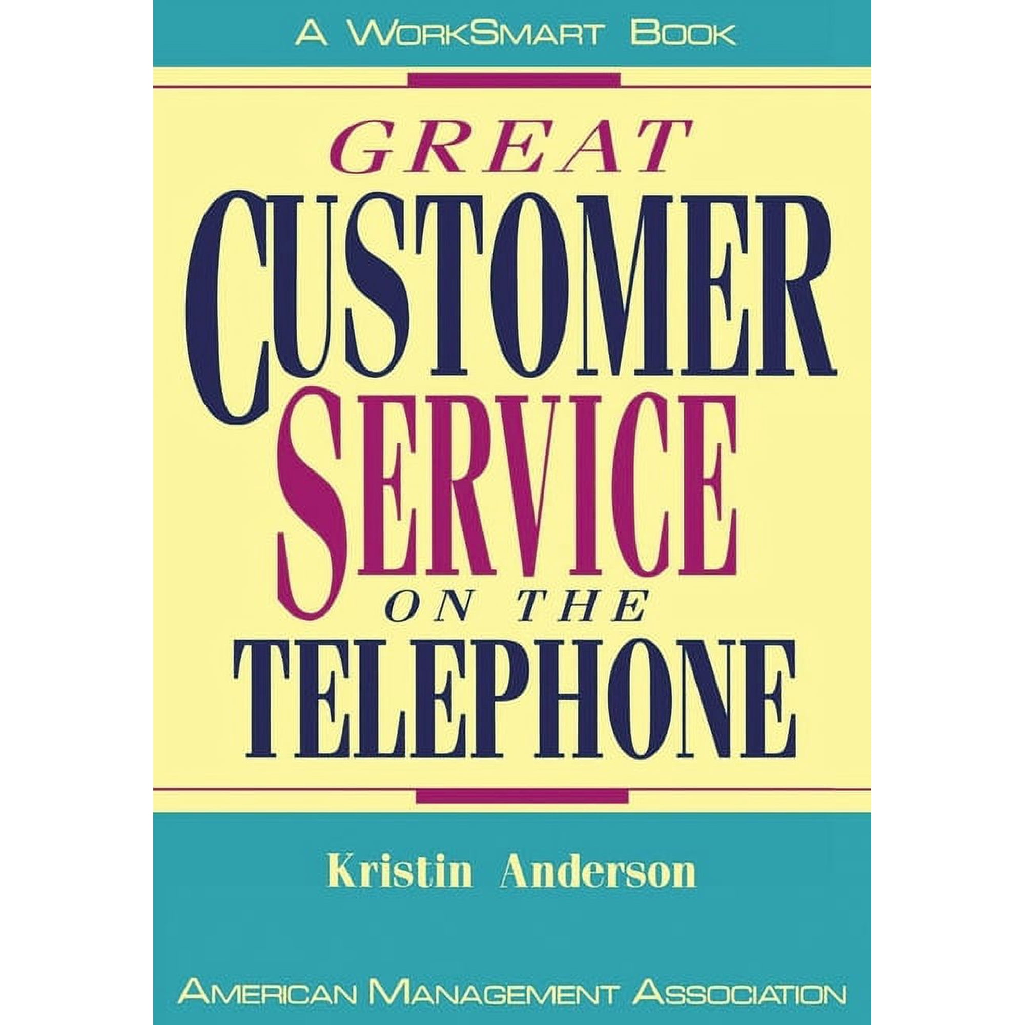 A Worksmart Book: Great Customer Service On The Telephone (Paperback)