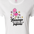 thumbnail image 4 of Inktastic Be a Flamingo in a Flock of Pigeons with Flowers Women's T-Shirt, 4 of 5