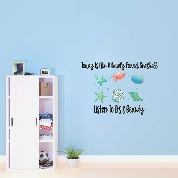 Today Is Like A Seashell, Listen To Its Beauty Beach Coast Seashore Coastline Sand Shipwreck Lakeshore Beach House Crab Surfing Boogie Board Bedroom Wall Decal Sticker - Size: 10 In X 7 In