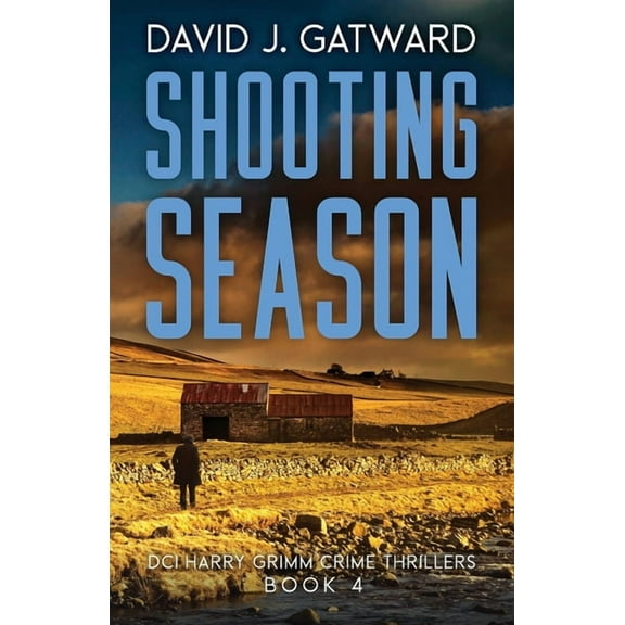 DCI Harry Grimm Crime Thrillers Shooting Season, Book 4, (Paperback)