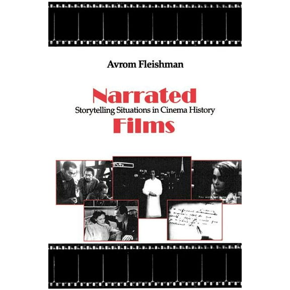 Narrated Films: Storytelling Situations in Cinema History, (Paperback)