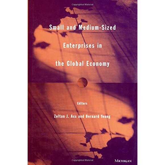 Small and Medium-Sized Enterprises in the Global Economy