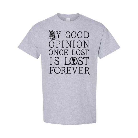 Inktastic Jane Austen Good Opinion Quote T-Shirt