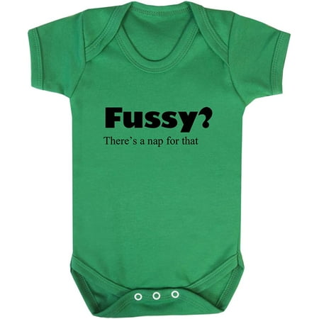 

Fussy There s A Nap For That Cotton Baby Bodysuit One Piece Kelly Green 6 Months