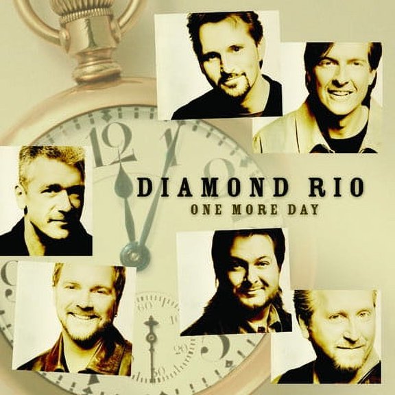 ONE MORE DAY [DIAMOND RIO]