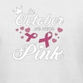 thumbnail image 6 of Wild Bobby In October We Wear Pink Crown Breast Cancer Awareness Women Racerback Tank Top, White, X-Large, 6 of 6