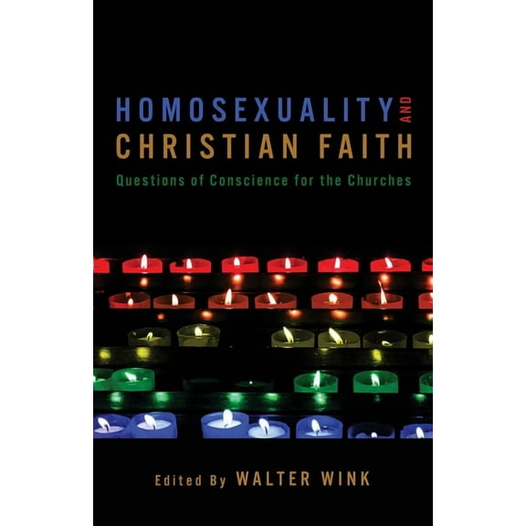 Homosexuality and Christian Faith: Questions of Conscience for the Churches, (Paperback)