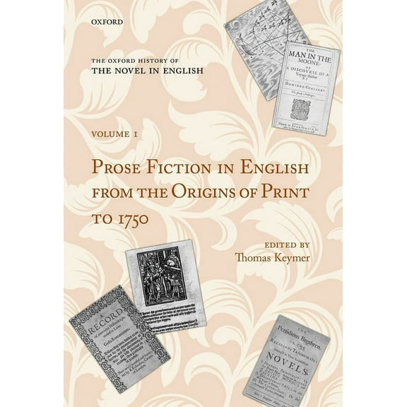Oxford History of the Novel in English Oxf Hist Nov Eng to 1750 Vol 1 Ohne C, (Hardcover)