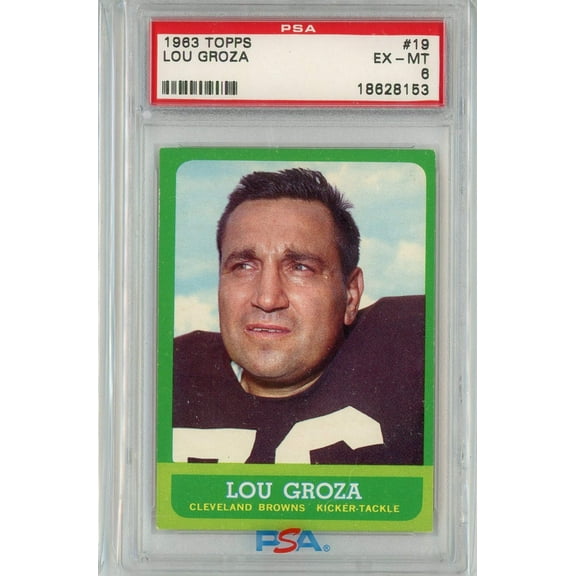 Graded 1963 Topps Lou Groza #19 Football Card PSA 6 EX-MT