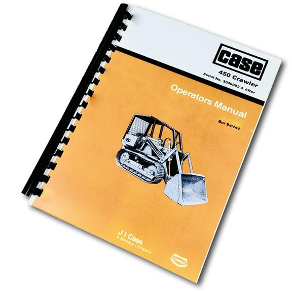 J I Case 450 Crawler S/N 3040902 And Up Operators Owners Manual Dozer Loader