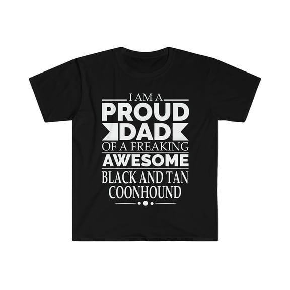 Proud Dad Black and Tan Coonhound Dog Dad Father's Day Unisex T-shirt S-3XL