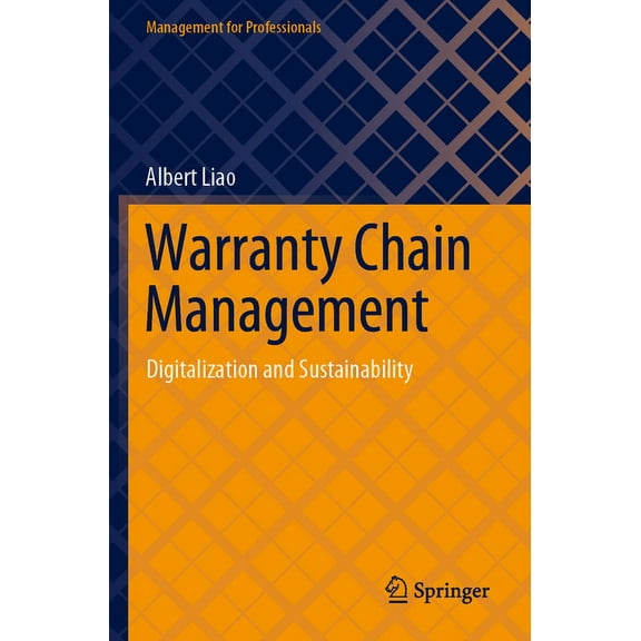 Management for Professionals Warranty Chain Management: Digitalization and Sustainability, (Paperback)