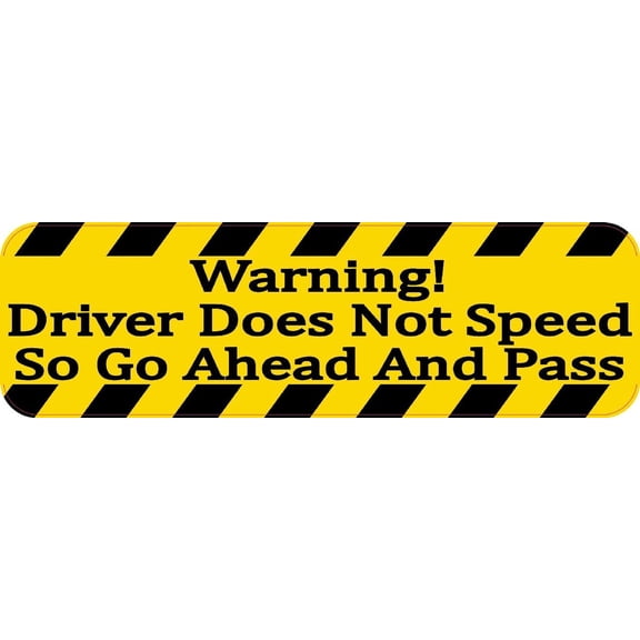 10in x 3in Driver Does Not Speed Bumper Sticker