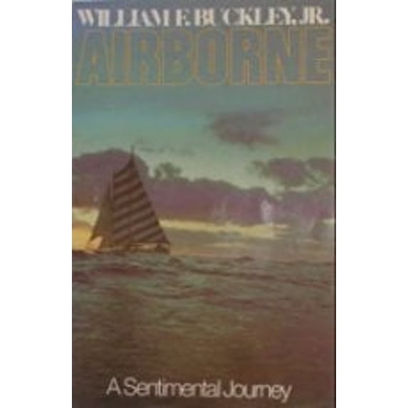 Pre-Owned Airborne: A Sentimental Journey (Paperback) 0316114391 9780316114394