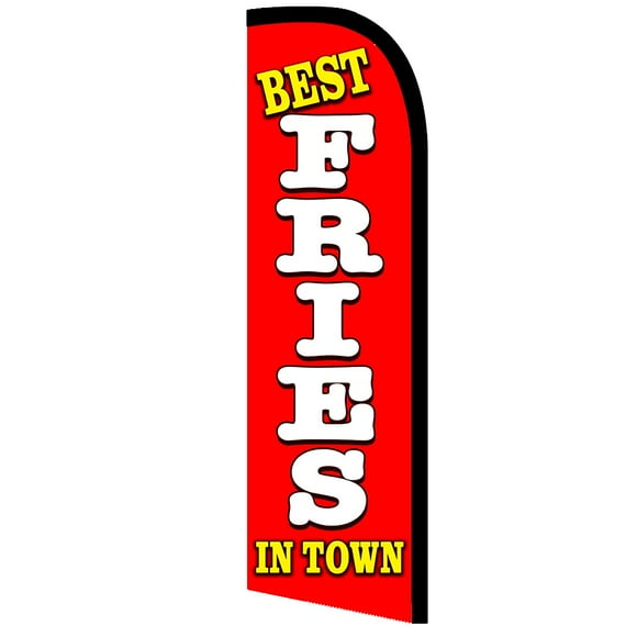 BEST FRIES IN TOWN Premium Windless Feather Flag, FLAG Only - No Hardware (11.5' Tall x 3' Wide)