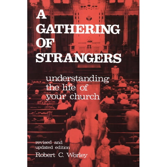 A Gathering of Strangers, Revised and Updated Edition (Paperback)