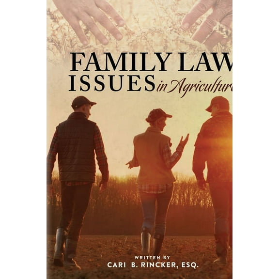 Family Law Issues in Agriculture, (Paperback)