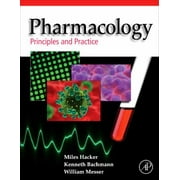 Pharmacology: Principles and Practice [Hardcover - Used]