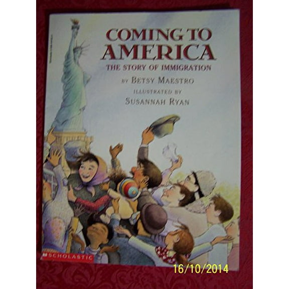 Pre-Owned Coming to America: The Story of Immigration (Paperback) 0590441523 9780590441520