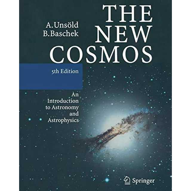 Le Nouveau Cosmos : une Introduction à l'Astronomie et à l'Astrophyse