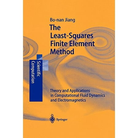 The Least Squares Finite Element Method Theory And