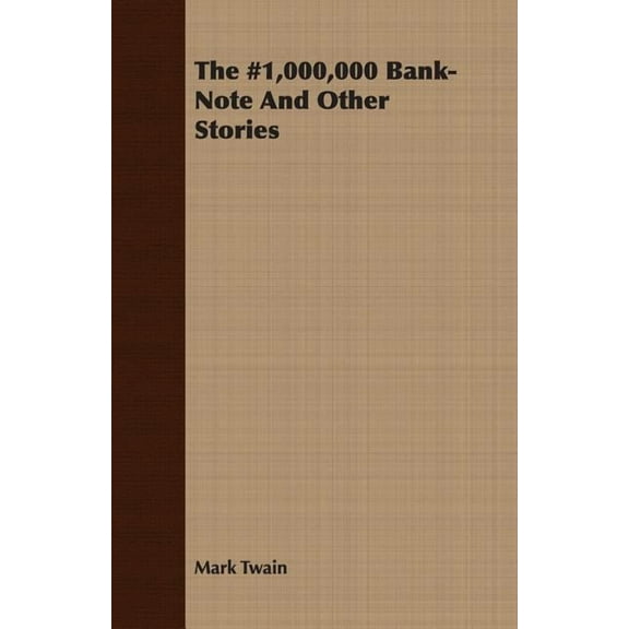The 1,000,000 Bank-Note and Other Stories (Paperback)
