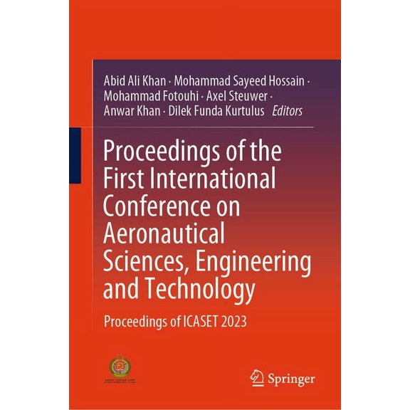 Proceedings of the First International Conference on Aeronautical Sciences, Engineering and Technology: Proceedings of I, (Hardcover)