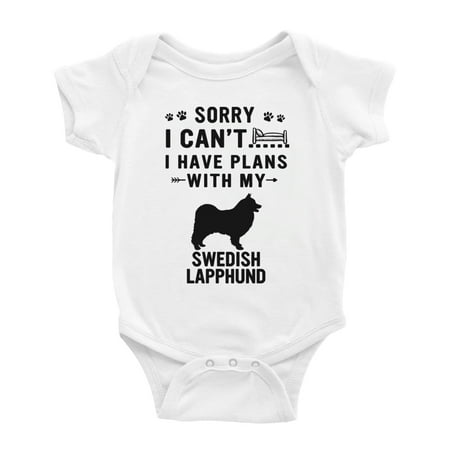 

Sorry I Can t I Have Plans With My Swedish Lapphund Love Pet Dog Funny Baby Bodysuit (White 12-18 Months)