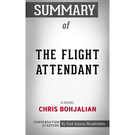 Summary of The Flight Attendant - eBook (Best Flight Attendant School)